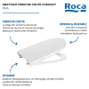 Les avantages de l'abattant WC frein de chute compact déclipsable rond ROCA Ona blanc brillant