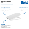 Points forts de l'abattant WC standard rond ROCA Ona blanc brillant