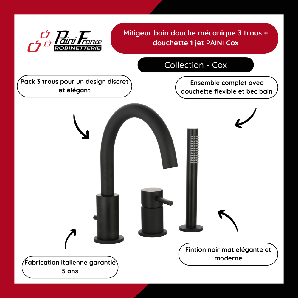 Avantages du mitigeur bain douche mécanique 3 trous + douchette 1 jet PAINI Cox