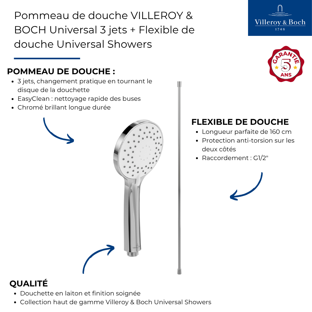 Avantages Pommeau de douche VILLEROY & BOCH Universal 3 jets + Flexible de douche Universal Showers 160 cm Chromé