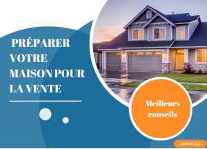 Préparé sa maison à la vente